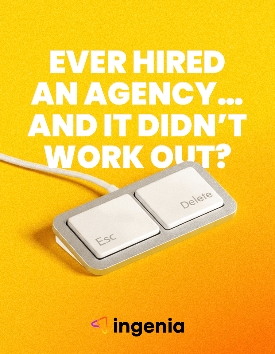 Ever Hired an Agency… and It Didn’t Work Out?